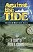 Against the Tide  by David  Cowie