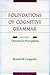 The Foundations of Cognitive Grammar: Volume I: Theoretical Prerequisites by Ronald Langacker (1999-08-01)