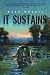 It Sustains by Mark Morris (2013-05-30)
