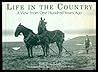 Life In The Country - A View From One Hundred Years Ago