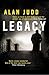 Legacy by Judd, Alan (2012)