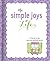 The Simple Joys of Life: Gratitude Journal: A Thought-A-Day Hardcover October 8, 2013