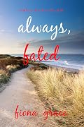 Always, Fated