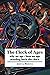 The Clock of Ages: Why We Age, How We Age, Winding Back the Clock by Medina, John J. (1997) Paperback