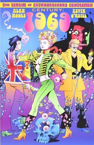 The League of Extraordinary Gentlemen Volume III: Century #2 1969 by O Neill (2011) Paperback