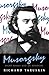 Musorgsky by Richard Taruskin (1997-07-07)