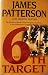 The 6th Target by James  Patterson