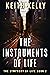 The Instruments Of Life (The Symphony Of Life Book 2)