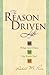 Reason-Driven Life: What Am I Here on Earth For? by Robert M. Price (2006-09-01)