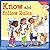 (Know and Follow Rules: Learning to Get Along) [By: Cheri J. Meiners] [May, 2005]