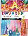 Reverse Coloring Book: We provide the colors, you draw your own creativity. (ADULT COLORING BOOKS)