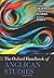The Oxford Handbook of Anglican Studies (Oxford Handbooks) (2015-12-22)