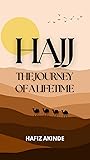 Hajj: The Journey...