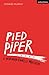 Pied Piper by Conrad Murray