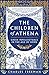 The Children of Athena: Greek writers and thinkers in the Age of Rome, 150 BC–AD 400