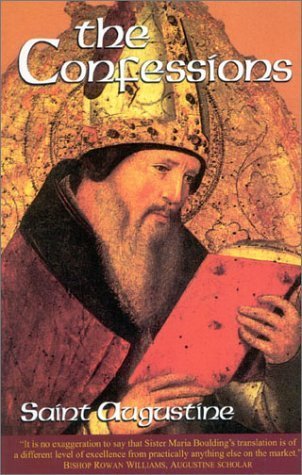 The Confessions, Revised (The Works of Saint Augustine: A Translation for the 21st Century, Vol. 1) by St. Augustine (2001) Paperback