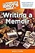 The Complete Idiot's Guide to Writing a Memoir (Complete Idiot's Guides (Lifestyle Paperback)) by Victoria Costello (2011-12-06)