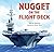 Nugget on the Flight Deck by Newman, Patricia (2009) Hardcover