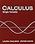 Calculus Single Variable (Paper) by Associate Professor Laura Taalman (2013-01-11)