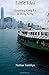 Little Idea: Learning Kung Fu in Hong Kong by Nathan Tamblyn (2015-01-01)