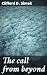 The call from beyond: Journey into the Mysteries of Existence and Beyond