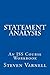 Statement Analysis: An ISS Course Workbook by Varnell, Steven (2013) Paperback