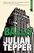Balls: A Novel by Tepper, Julian (2014) Paperback