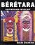 Beretara: Contemporary Paci...