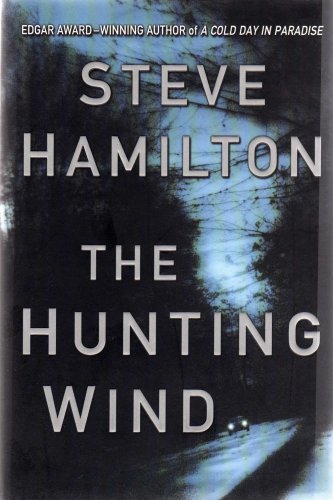 The Hunting Wind: An Alex McKnight Mystery