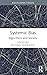Systemic Bias (Algorithms and Society)