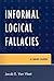 [(Informal Logical Fallacies: A Brief Guide)] [Author: Jacob E. Van Vleet] published on (February, 2011)
