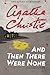 And Then There Were None by Agatha Christie