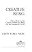 Creative Being by Judith Kurka Nagel