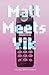 Matt Meets Vik by Sanders, Timothy Willis (2014) Paperback