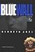 Blue Wall, The by Kenneth Abel (1996-04-01)