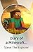 Diary of a Minecraft Explorer by Steve the Explorer