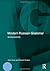 Modern Russian Grammar Workbook (Modern Grammar Workbooks) by John Dunn (2011-01-22)
