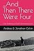 ...And Then There Were Four by Andrea & Jonathan Colvin