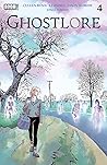 Ghostlore #4 by Cullen Bunn