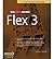 The Essential Guide to Flex 3