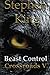 Beast Control: Volume 5 (The Crossroads Series) by Stephen King (2016-02-11)