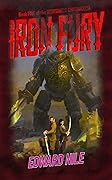 Iron Fury: Book Five of the Ironshield Chronicles