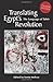Translating Egypt's Revolution: The Language of Tahrir (Tahrir Studies Editions) (2012-07-19)