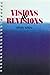 Visions and Revisions