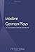 Modern German Plays: An Adv...