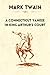 A CONNECTICUT YANKEE IN KING ARTHUR’S COURT: Mark Twain's Medieval Misadventure