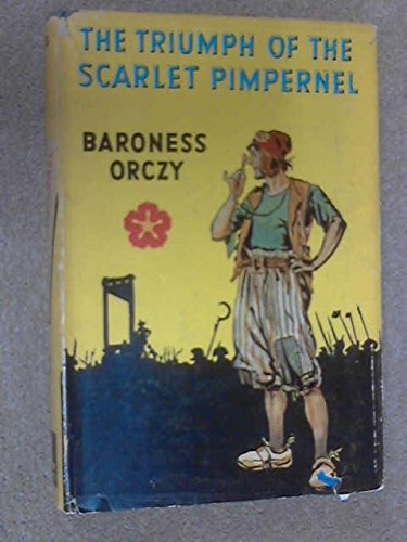The Triumph of the Scarlet Pimpernel