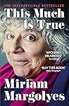 This Much is True By Miriam Margolyes, Fight!: Thirty Years Not Quite at the Top [Hardcover] By Harry Hill 2 Books Collection Set
