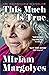 This Much is True By Miriam Margolyes, Fight!: Thirty Years Not Quite at the Top [Hardcover] By Harry Hill 2 Books Collection Set