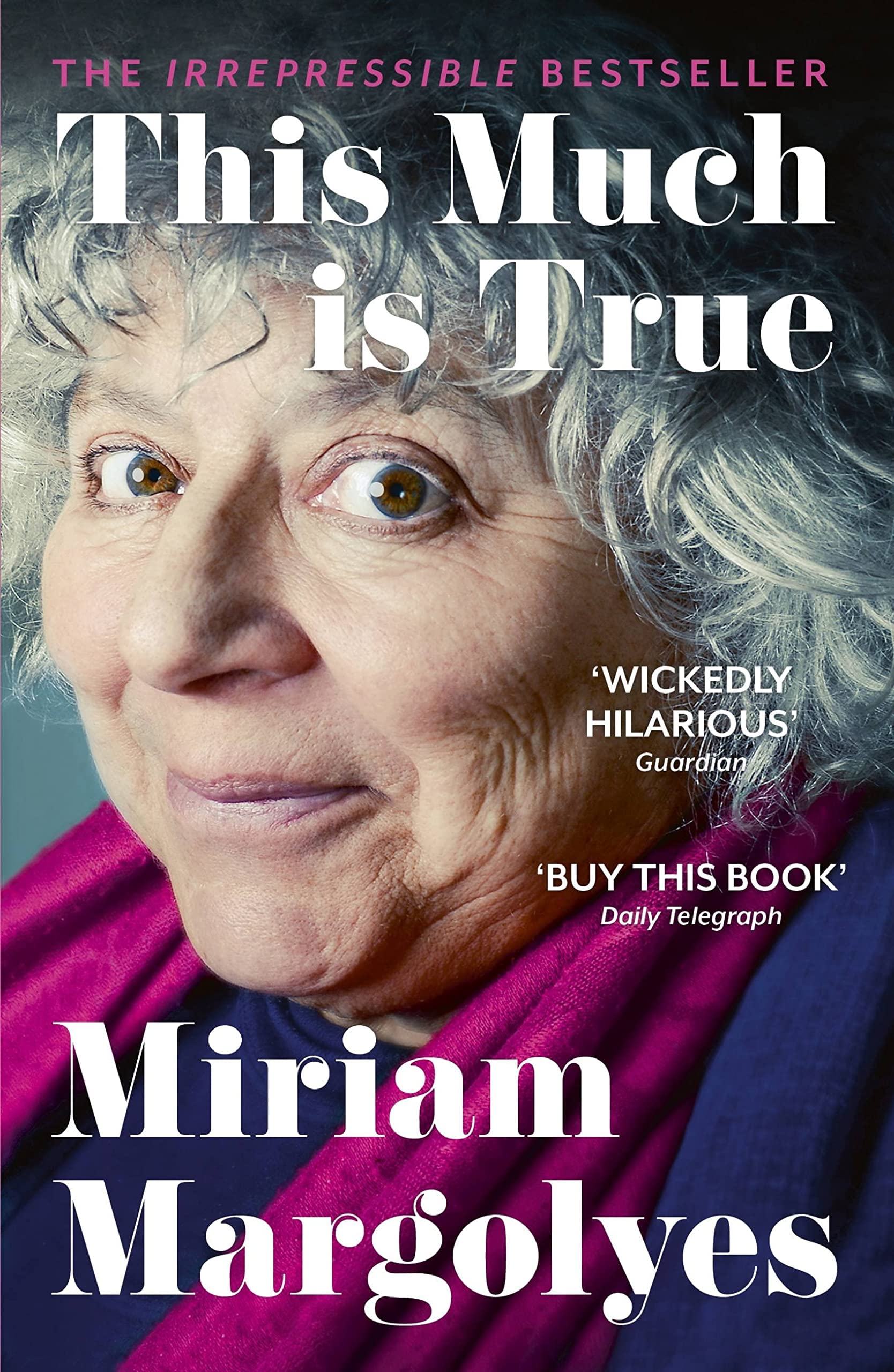 This Much is True By Miriam Margolyes, Fight!: Thirty Years Not Quite at the Top [Hardcover] By Harry Hill 2 Books Collection Set (Paperback)